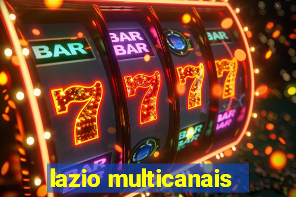 lazio multicanais